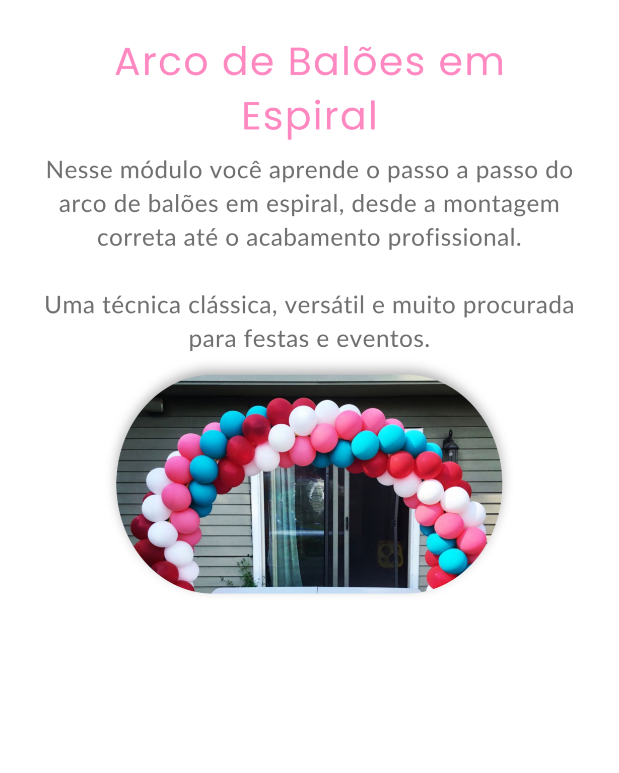 Arco de Balões em Espiral